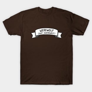 Werewolf (not swearwolf) (What We Do in the Shadows) T-Shirt